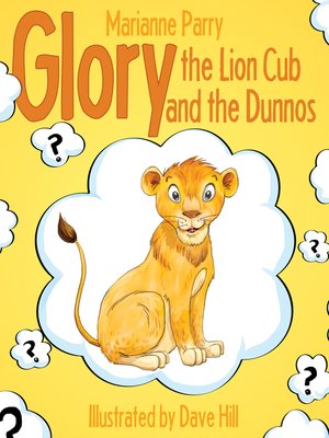 cover image of Glory the Lion Cub and the Dunnos
